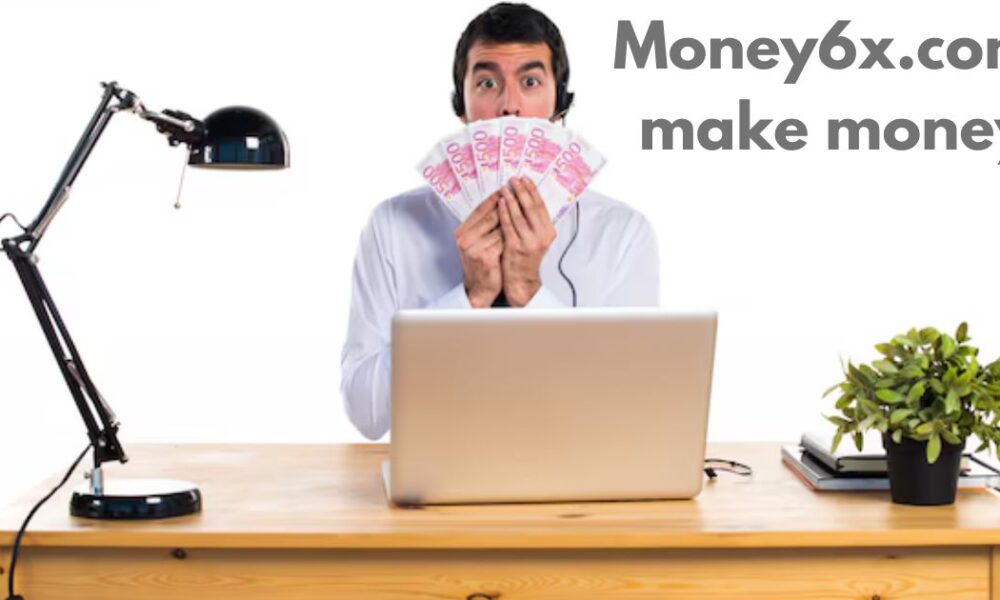 Money6x.com make money