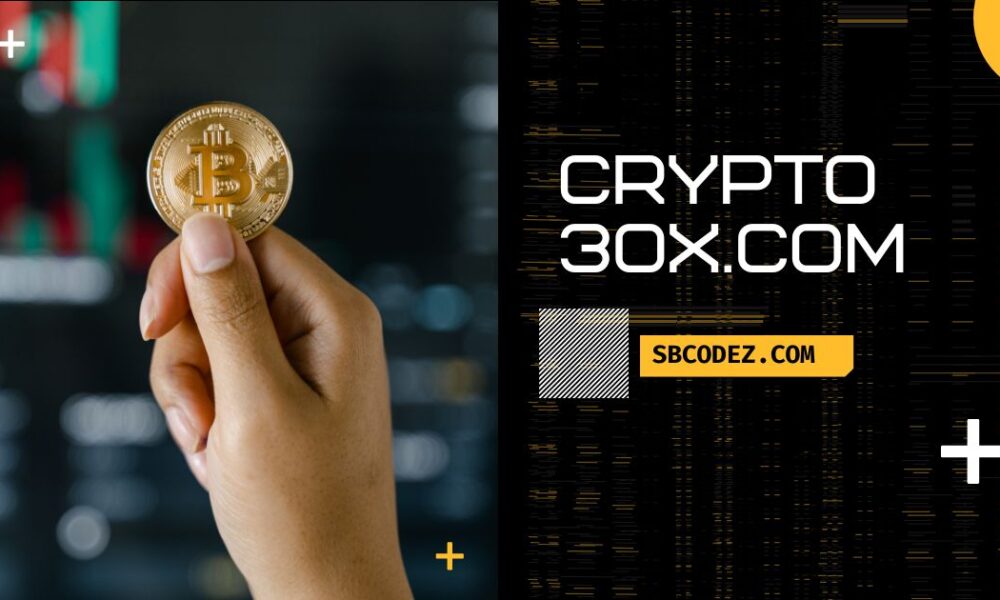 crypto 30x.com