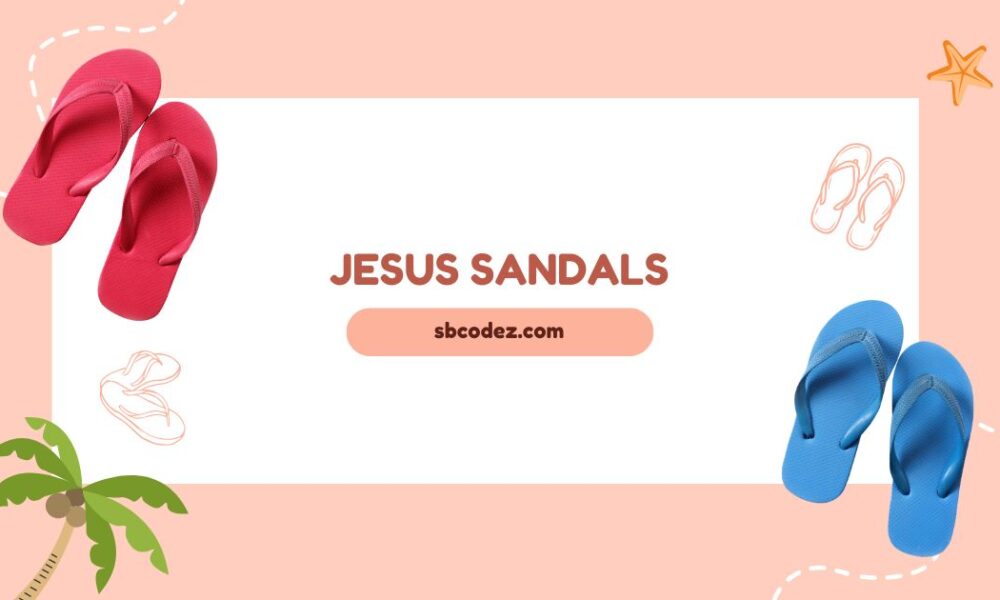 jesus sandals