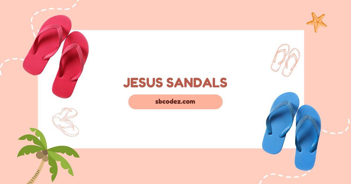 jesus sandals