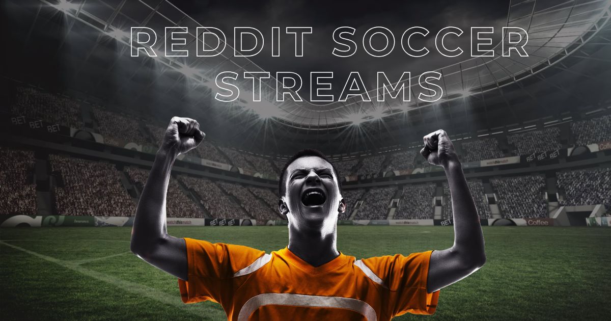 reddit soccer streams