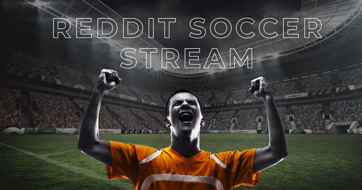 reddit soccer stream