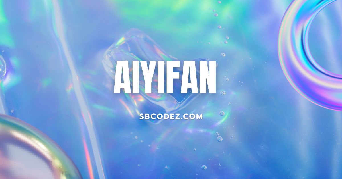 aiyifan