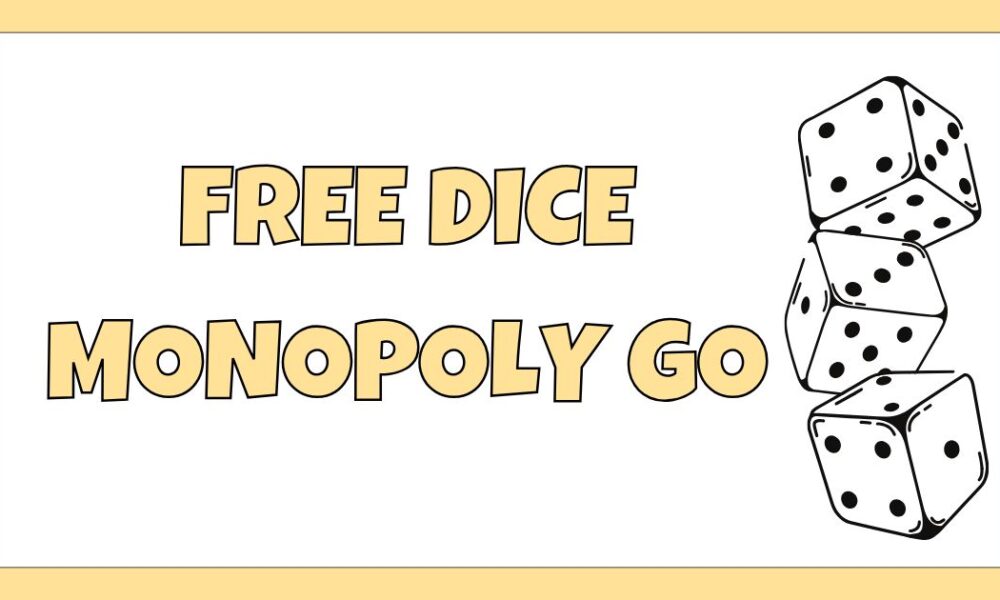 free dice monopoly go