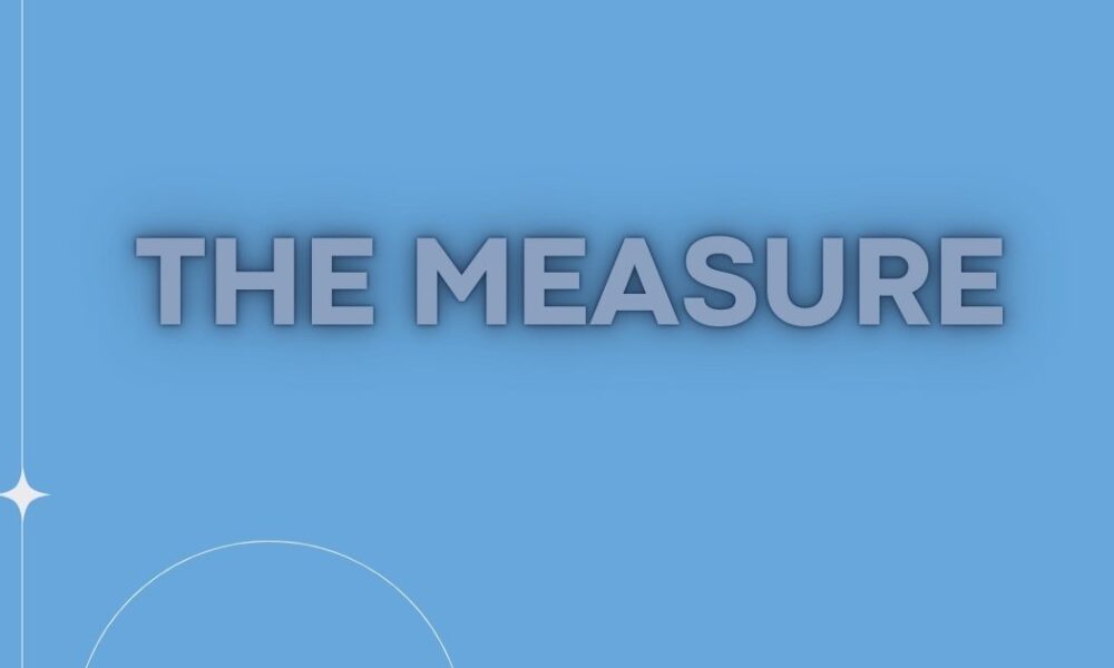 the measure