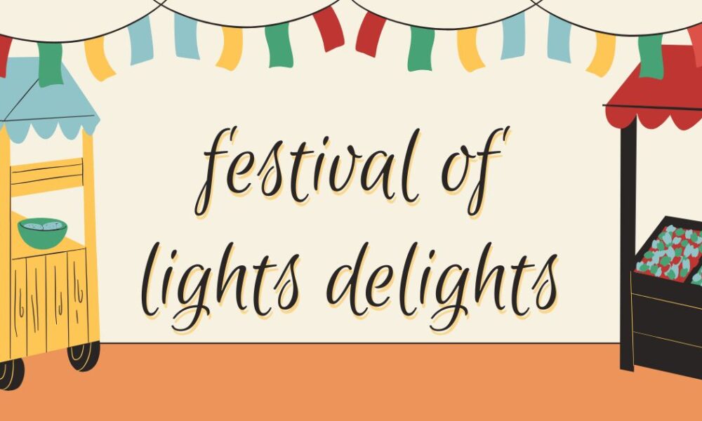 festival of lights delights