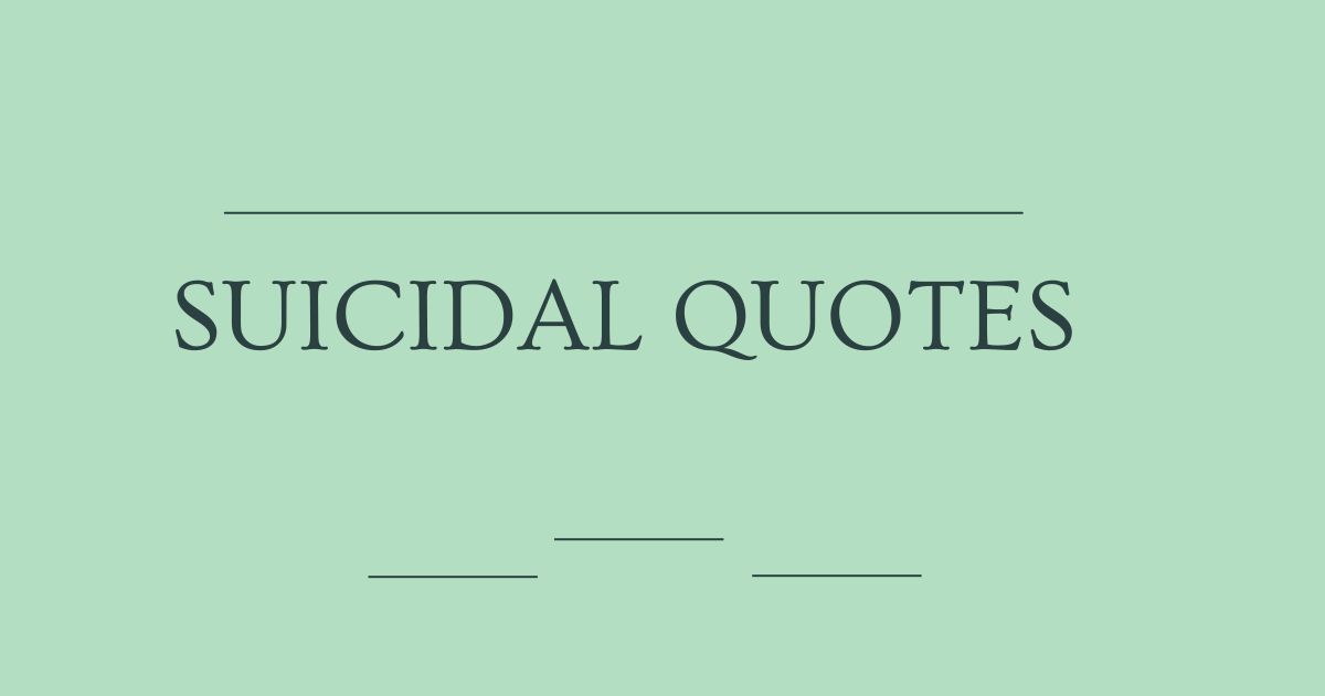 suicidal quotes