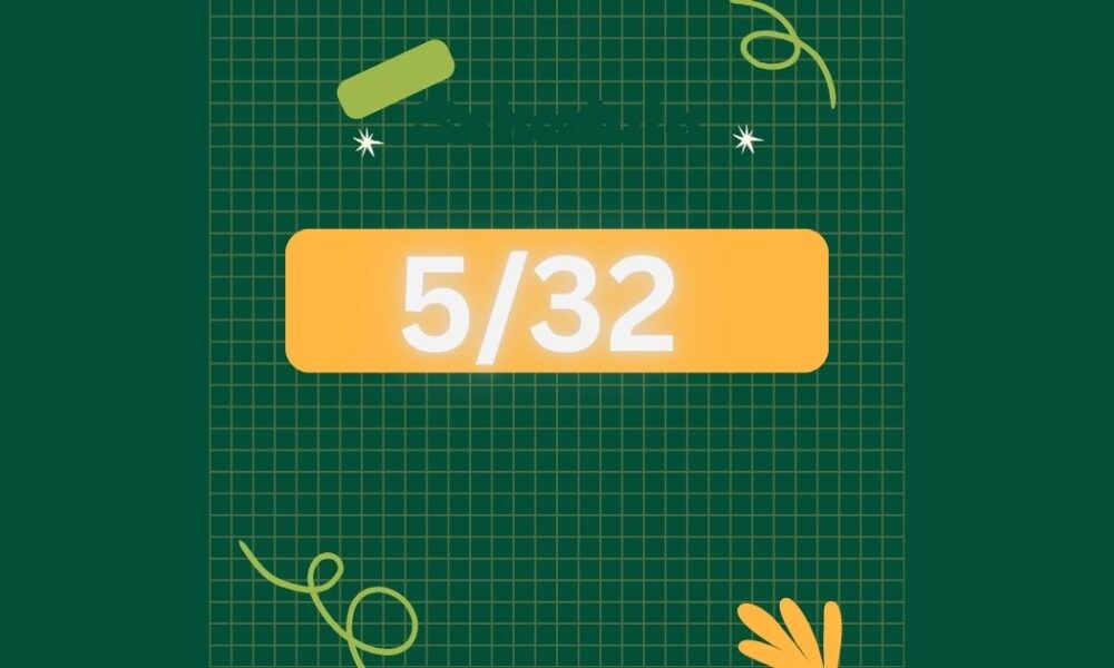 5/32​