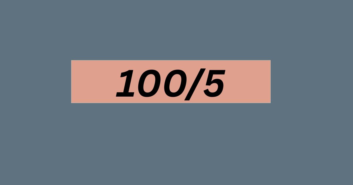 100/5