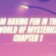 i'm having fun in the world of mysteries chapter 1