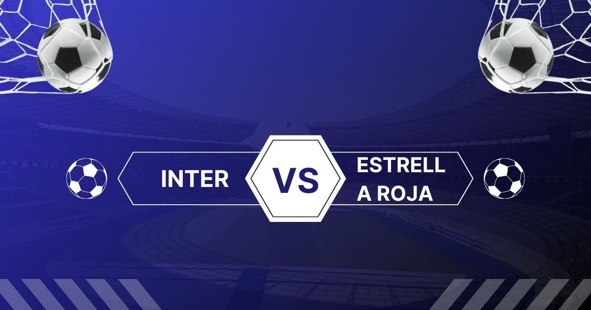 Inter vs. Estrella Roja