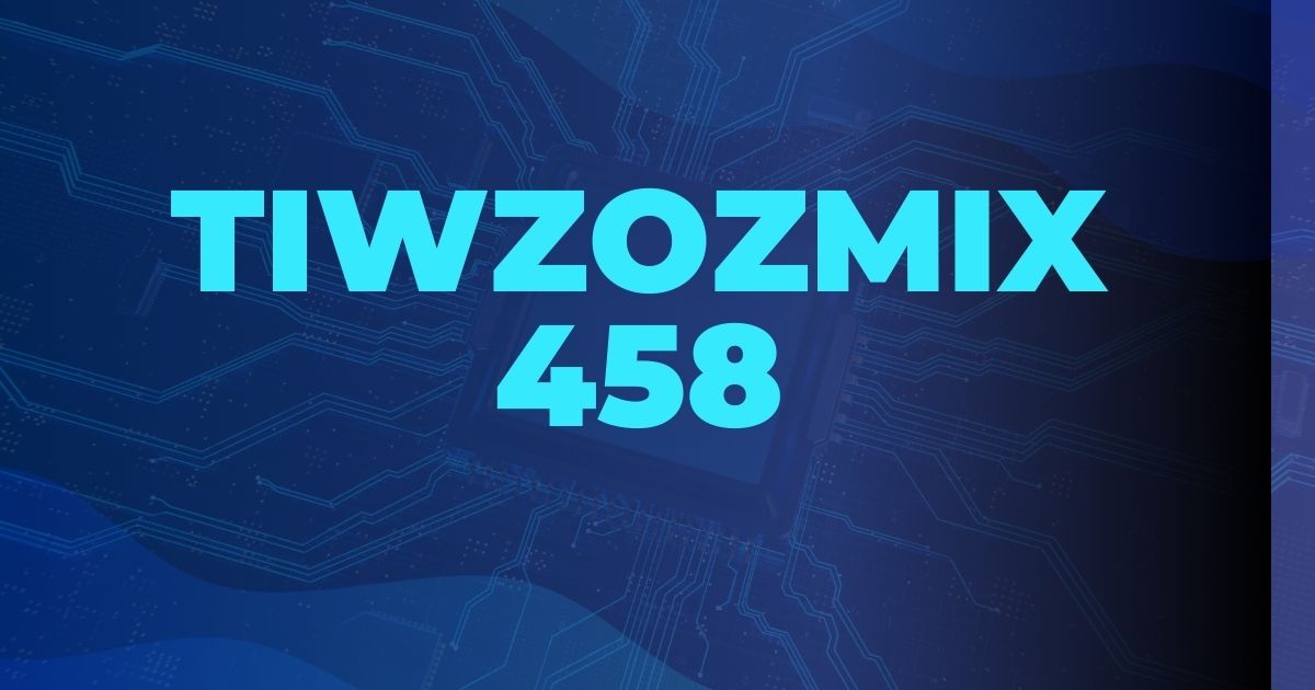 tiwzozmix458