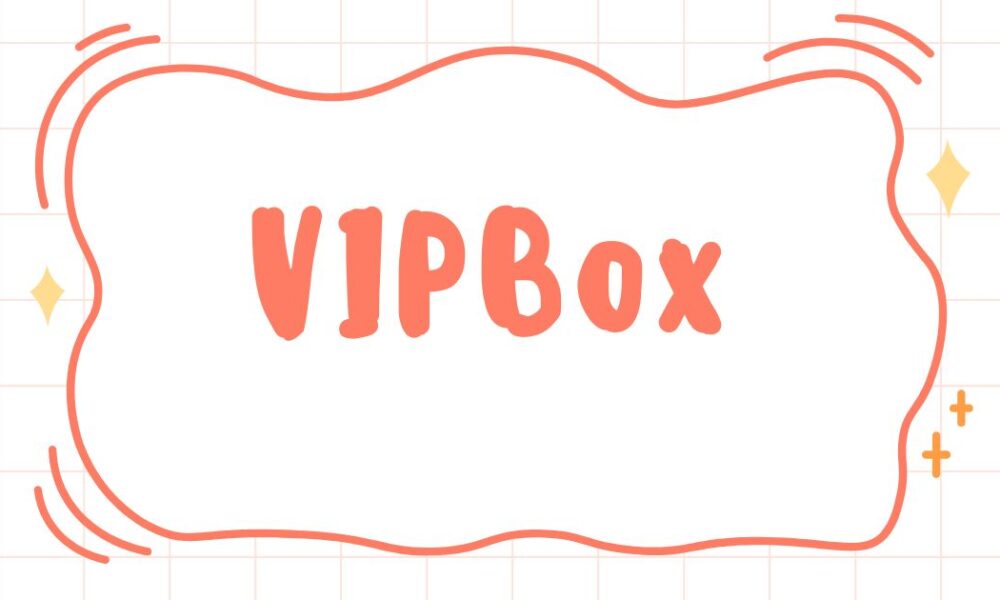 VIPBox