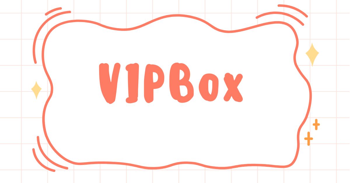 VIPBox