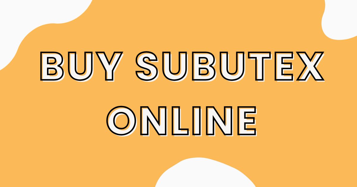 Buy Subutex Online