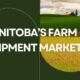 Manitoba’s Farm Equipment Market