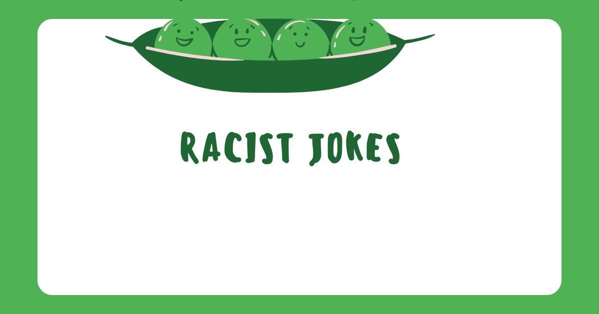 racist jokes