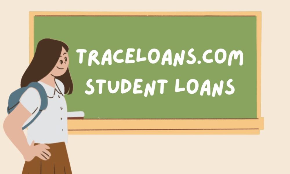 traceloans.com student loans