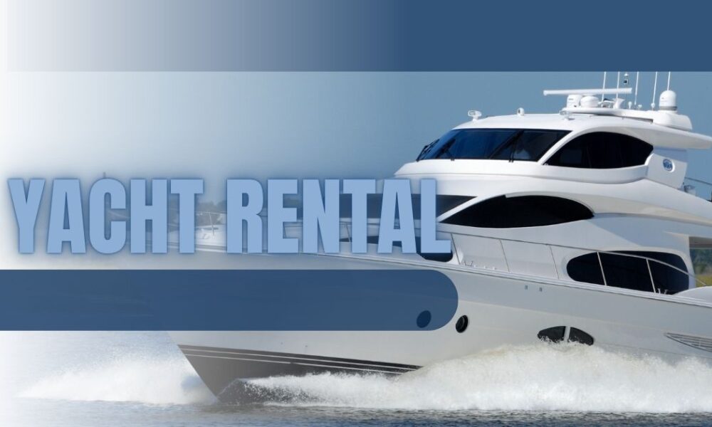 Yacht Rental