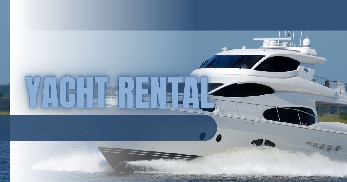 Yacht Rental
