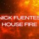 nick fuentes house fire