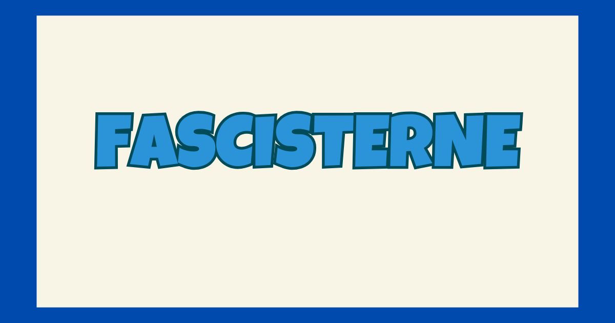 fascisterne