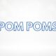 pom poms