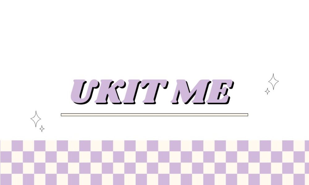 ukit me