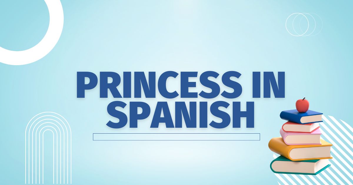 princess in spanish