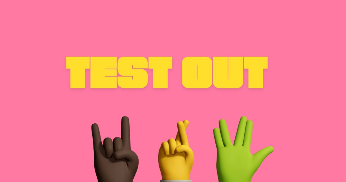 test out