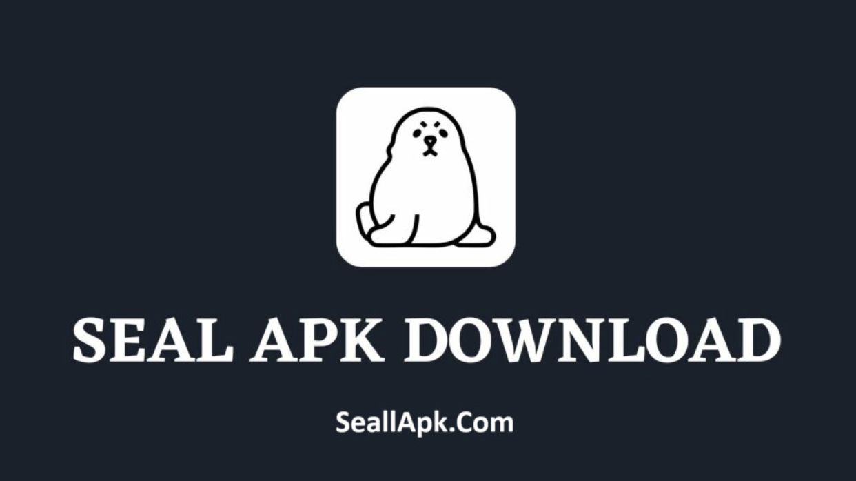Seal APK Download Official Latest Version 2025 For Android