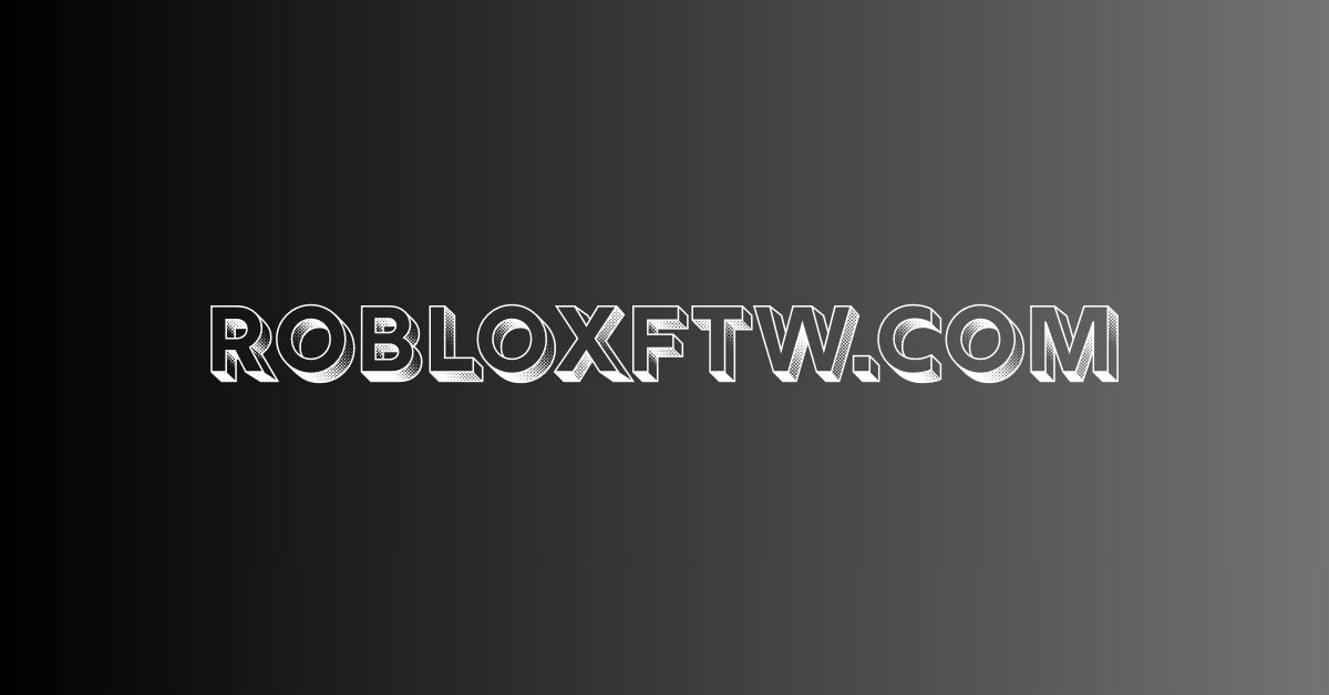 Robloxftw.com
