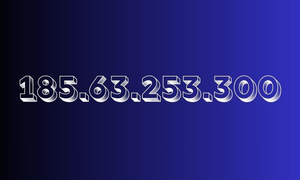 185.63.253.300