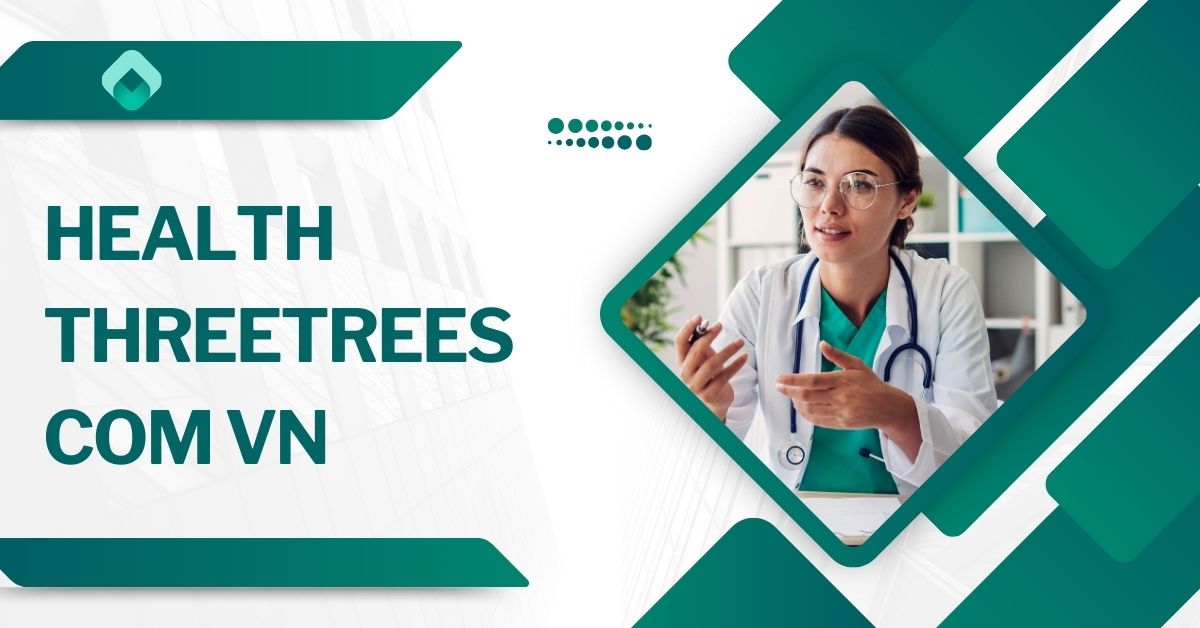 Health Threetrees com vn